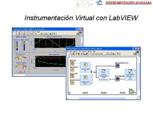 INSTRUMENTACIN AVANZADA Instrumentacin Virtual con Lab VIEW INSTRUMENTACIN