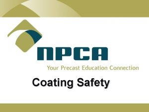 Coating Safety What is a Coating What is