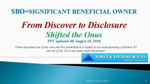 SBOSIGNIFICANT BENEFICIAL OWNER From Discover to Disclosure Shifted