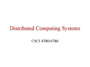 Distributed Computing Systems CSCI 47806780 Code Migration Moving