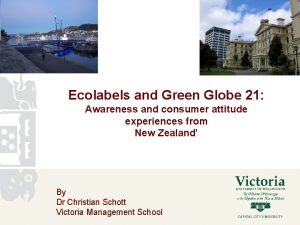 Ecolabels and Green Globe 21 Awareness and consumer