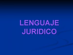 LENGUAJE JURIDICO EL PROCESO PENAL Investigacin Penal Preparatoria