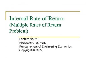 Internal Rate of Return Multiple Rates of Return