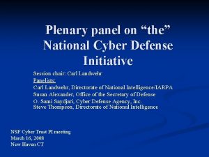 Plenary panel on the National Cyber Defense Initiative