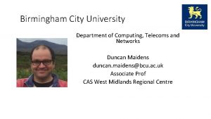 Birmingham City University Department of Computing Telecoms and