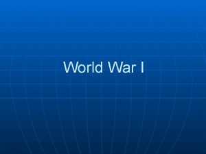 World War I Causes of World War I