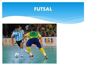 Futsal started in 1930 in montevideo
