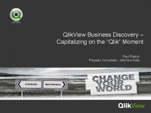 Qlik View Business Discovery Capitalizing on the Qlik