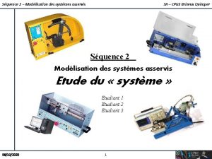 Squence 2 Modlisation des systmes asservis SII CPGE