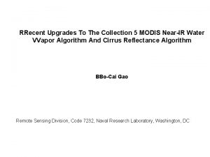 RRecent Upgrades To The Collection 5 MODIS NearIR