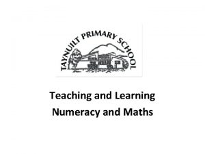 Teaching and Learning Numeracy and Maths Curriculum for