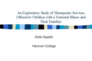 An Exploratory Study of Therapeutic Services Offered to
