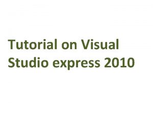Visual basic 2010 tutorial