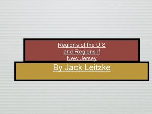 Regions of the U S and Regions if