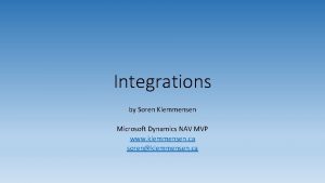 Integrations by Soren Klemmensen Microsoft Dynamics NAV MVP