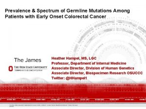Prevalence Spectrum of Germline Mutations Among Patients with