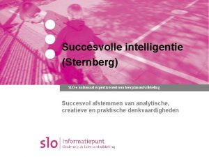 Succesvolle intelligentie Sternberg SLO nationaal expertisecentrum leerplanontwikkeling Succesvol