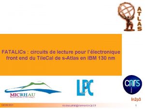 FATALICs circuits de lecture pour llectronique front end