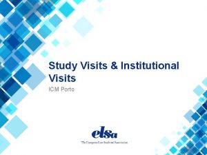 Study Visits Institutional Visits ICM Porto Roundtable Discussion