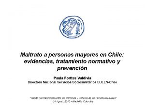 Maltrato a personas mayores en Chile evidencias tratamiento
