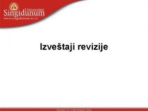 Izvetaji revizije Ciljvi unj 1 2 3 4