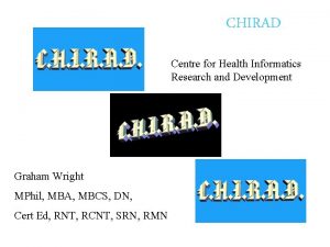 CHIRAD Centre for Health Informatics Research and Development