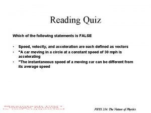 Reading Quiz Which of the following statements is
