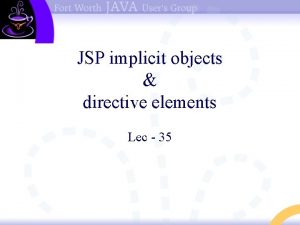 JSP implicit objects directive elements Lec 35 JSP