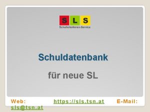 Schuldatenbank fr neue SL Web slstsn at https