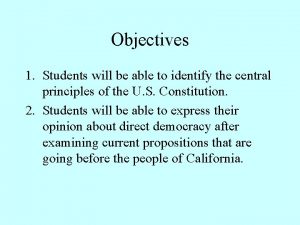 Objectives 1 Students will be able to identify