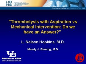 Thrombolysis with Aspiration vs Mechanical Intervention Do we