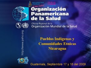 Nicaragua Pueblos Indgenas y Comunidades Etnicas Nicaragua Organizacin