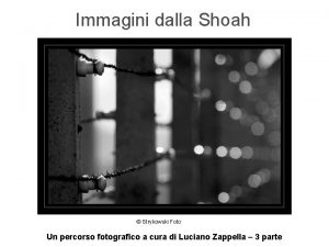 Immagini dalla Shoah Strykowski Foto Un percorso fotografico