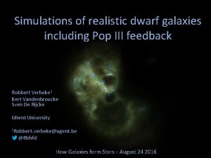 Simulations of realistic dwarf galaxies including Pop III