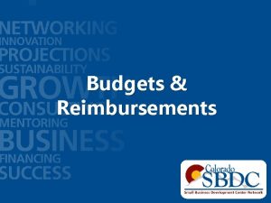Budgets Reimbursements 2013 Budgets Reimbursements House Bill 1002