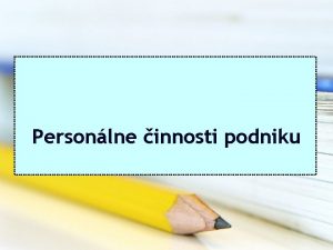 Personlne innosti podniku Pracovnoprvne vzahy z prvneho hadiska