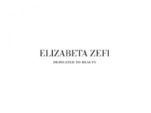 WIR SIND ELIZABETA ZEFI DEDICATED TO BEAUTY Elizabeta