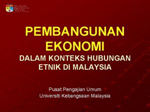 Contoh etnisiti di malaysia