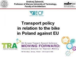 Andrzej Zalewski Professor of Warsaw University of Technology