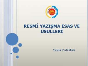 RESM YAZIMA ESAS VE USULLER Yaln AKMAK Ticaret