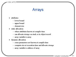 COSC 4 P 75 Arrays attributes lower bound