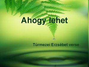 Ahogy lehet Trmezei Erzsbet verse Nvtelenek Csak azt