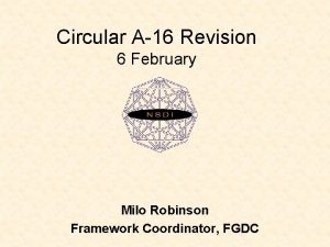 Circular A16 Revision 6 February Milo Robinson Framework