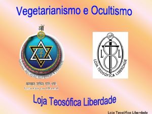 Loja Teosfica Liberdade Vegetarianismo e Ocultismo Bibliografia O