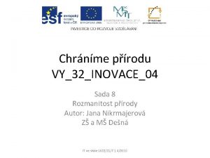 Chrnme produ VY32INOVACE04 Sada 8 Rozmanitost prody Autor