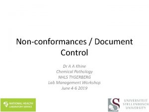 Nonconformances Document Control Dr A A Khine Chemical