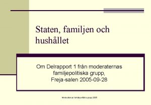 Staten familjen och hushllet Om Delrapport 1 frn