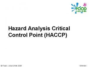 Hazard Analysis Critical Control Point HACCP Food a