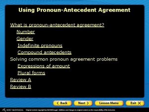 Using PronounAntecedent Agreement What is pronounantecedent agreement Number