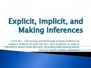 Explicit Implicit and Making Inferences CCSS RL 1